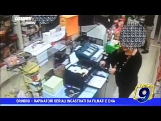 Brindisi | Rapinatori seriali incastrati da filmati e Dna