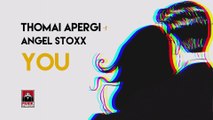 Θωμαή Απέργη & Angel Stoxx - You