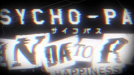 Psycho-Pass -  Mandatory Happiness -  Trailer d'annonce de la sorti Européenne