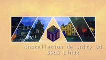 Installation d'Unity 3D sous Linux [Fr / HD]