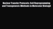 [PDF] Nuclear Transfer Protocols: Cell Reprogramming and Transgenesis (Methods in Molecular