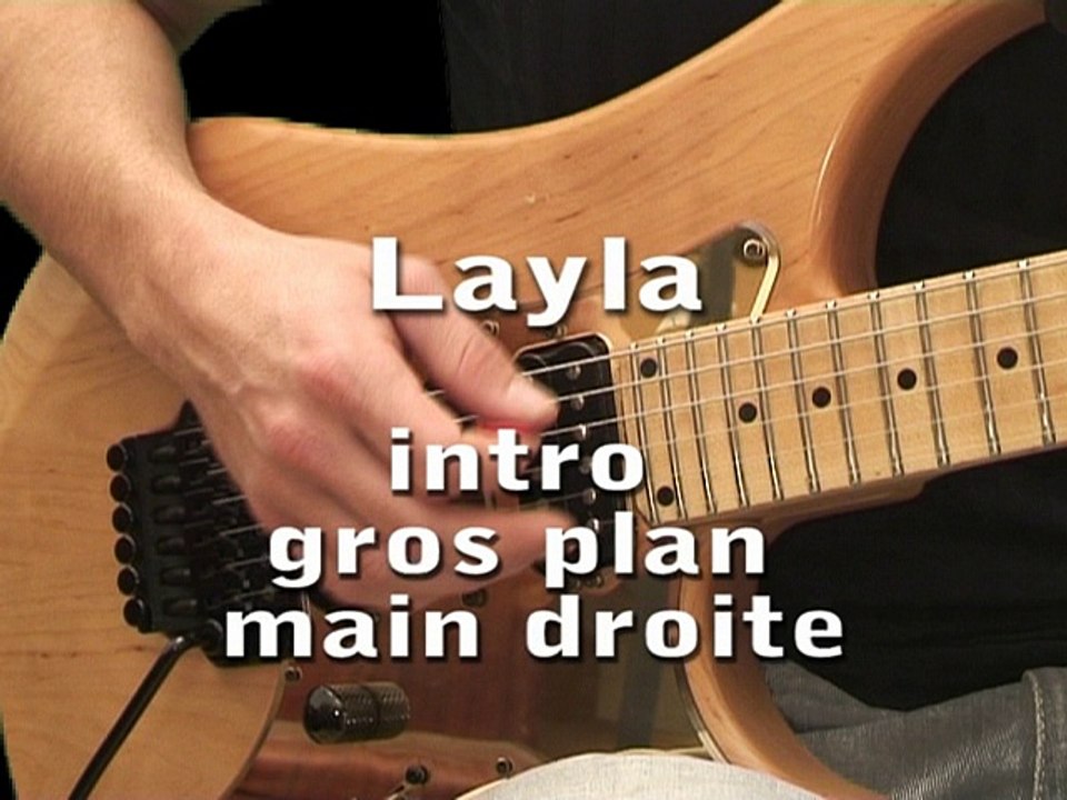 Apprendre Layla à la guitare