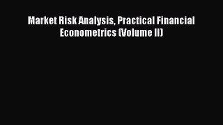 Read Market Risk Analysis Practical Financial Econometrics (Volume II) Ebook Online