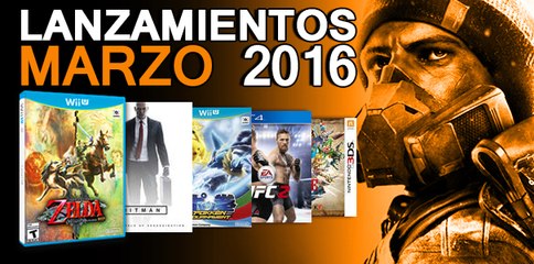 Lanzamientos de Marzo de 2016
