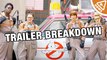 Ghostbusters Trailer Breakdown!