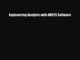 Download Engineering Analysis with ANSYS Software  Read Online