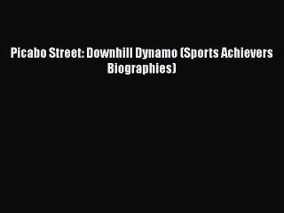 Read Picabo Street: Downhill Dynamo (Sports Achievers Biographies) Ebook Free