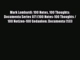 Read Mark Lombardi: 100 Notes 100 Thoughts: Documenta Series 071 (100 Notes-100 Thoughts /