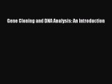 [PDF] Gene Cloning and DNA Analysis: An Introduction Download Full Ebook