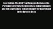 PDF East Indies: The 200 Year Struggle Between the Portuguese Crown the Dutch East India Company