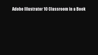 PDF Adobe Illustrator 10 Classroom in a Book  EBook