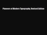 PDF Pioneers of Modern Typography Revised Edition  EBook