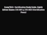 Read CompTIA A  Certification Study Guide Eighth Edition (Exams 220-801 & 220-802) (Certification