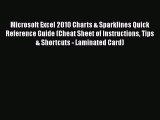 Read Microsoft Excel 2010 Charts & Sparklines Quick Reference Guide (Cheat Sheet of Instructions