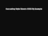 PDF Cascading Style Sheets (CSS) By Example  EBook