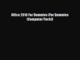 Read Office 2016 For Dummies (For Dummies (Computer/Tech)) Ebook Free