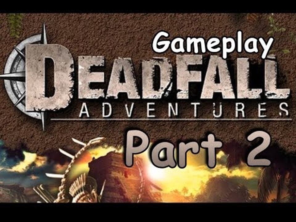 Deadfall Adventures-Heart of Atlantis Pc Gameplay Walkthrough Part 2