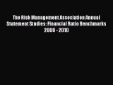 PDF The Risk Management Association Annual Statement Studies: Financial Ratio Benchmarks 2009