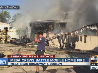 Mesa crews battle mobile home fire