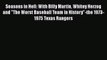 [PDF] Seasons in Hell: With Billy Martin Whitey Herzog and The Worst Baseball Team in History-the