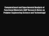 Read Computational and Experimental Analysis of Functional Materials (AAP Research Notes on
