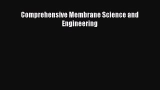 Download Comprehensive Membrane Science and Engineering Ebook Free