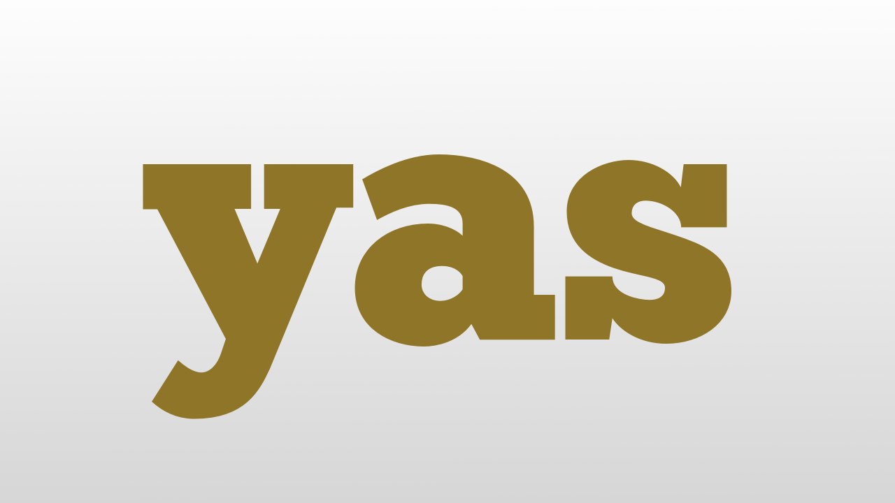yas meaning and pronunciation video Dailymotion