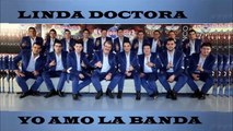 Linda Doctora - La Arrolladora Banda El Limón (Estreno 2016)