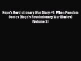 Book Hope's Revolutionary War Diary #3: When Freedom Comes (Hope's Revolutionary War Diaries)