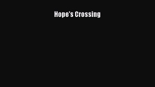 Ebook Hope's Crossing Download Full Ebook
