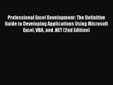 Read Professional Excel Development: The Definitive Guide to Developing Applications Using