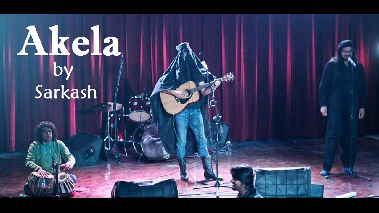 Akela by Sarkash - Pakistani Motivational Song 2016