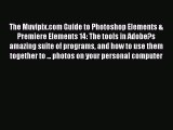 Read The Muvipix.com Guide to Photoshop Elements & Premiere Elements 14: The tools in Adobe?s