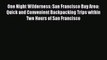 [Download PDF] One Night Wilderness: San Francisco Bay Area: Quick and Convenient Backpacking