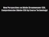 Read New Perspectives on Adobe Dreamweaver CS6 Comprehensive (Adobe CS6 by Course Technology)