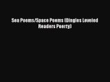 [PDF] Sea Poems/Space Poems (Dingles Leveled Readers Poerty) [Download] Full Ebook