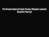 [PDF] Pet Poems/Special Days Poems (Dingles Leveled Readers Poerty) [Download] Online