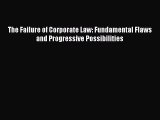 Read The Failure of Corporate Law: Fundamental Flaws and Progressive Possibilities PDF Online