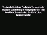 Download The New Buffettology: The Proven Techniques for Investing Successfully in Changing