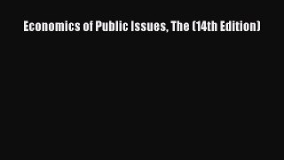 Read Economics of Public Issues The (14th Edition) Ebook Free