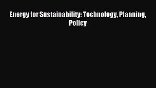 Download Energy for Sustainability: Technology Planning Policy Ebook Free