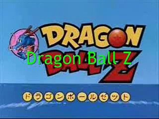 Opening Theme Song - Dragon Ball Z - Fly Away