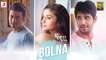Bolna Video Song | Kapoor & Sons | Fawad Khan,  Alia Bhatt, Sidharth Malhotra | Arijit Singh