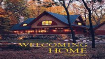 Download Welcoming Home  Creating a House that Says Hello