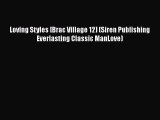 PDF Loving Styles [Brac Village 12] (Siren Publishing Everlasting Classic ManLove)  Read Online