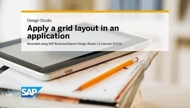 Apply a grid layout in an application SAP BusinessObjects Design Studio 1.0