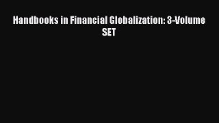 Read Handbooks in Financial Globalization: 3-Volume SET Ebook Free