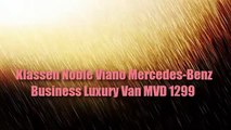 Klassen Noble Viano Mercedes Benz Business Luxury Van MVD 1299