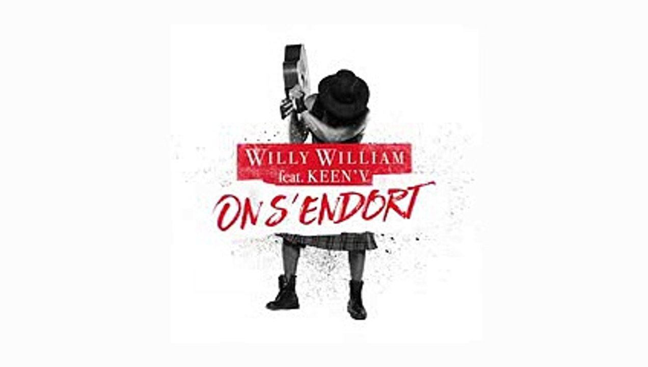 Willy William - On s'endort (feat. Keen'V) - Lyrics Video