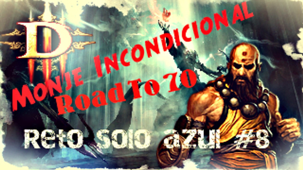 Diablo 3 Ros, Monje Incondicional, Reto Solo Azul #8